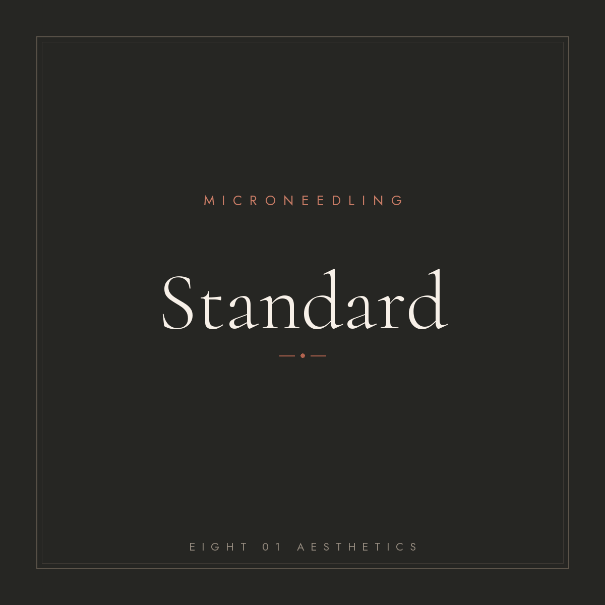 Microneedling — Standard — eight 01 Aesthetics