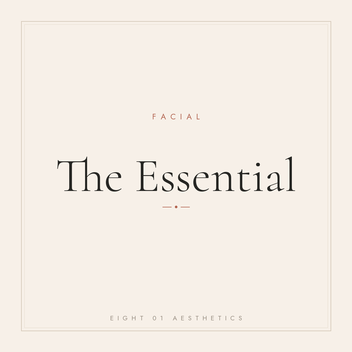 The Essential Facial